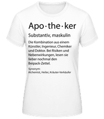 Apotheker Quatsch Duden Hoch · Frauen T-Shirt B&C