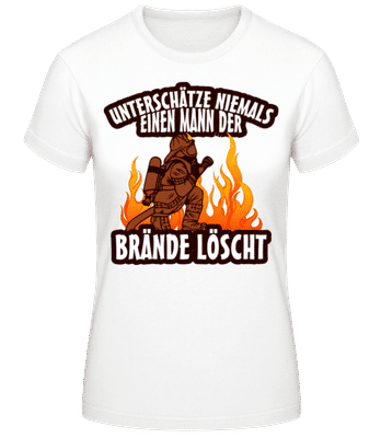 Ein Mann Der Brände Löscht Braun - Frauen T-Shirt B&C - Weiß - Vorne