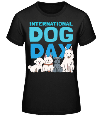 International Dog Day - Women's Basic T-Shirt - Black - Front