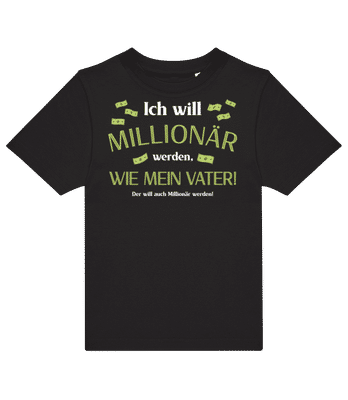 Ich Will Millionär Werden - Kinder T-Shirt B&C - Schwarz - Vorne