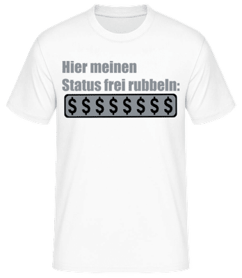 Status Freirubbeln - Männer Basic T-Shirt - Weiß - Vorne