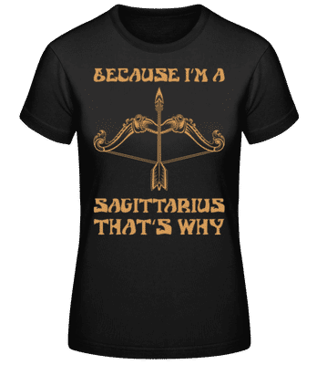 Sagittarius That's Why - Camiseta básica de mujer - Negro - delante