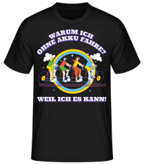 Fahren Ohne Akku Weil Ich Es Kann · Männer Basic T-Shirt