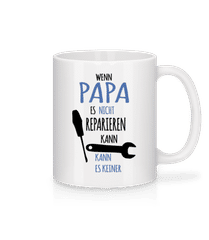 Wenn Papa Nicht Reparieren Kann 4 · Tasse