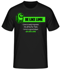 Be Like Lime Among Us · Männer Basic T-Shirt