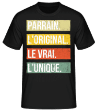 Parrain L'original Le Vrai L'unique - T-shirt standard Homme - Noir - Devant