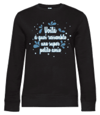 Voilà Une Super Copine - Sweat-shirt standard pour femme - Noir - Devant