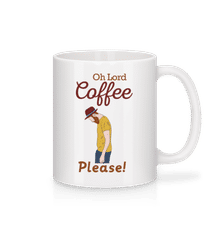 Oh Lord Coffee Please · Mug en céramique blanc