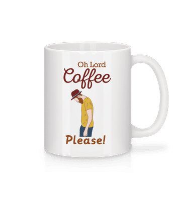 Oh Lord Coffee Please - Mug en céramique blanc - Blanc - Devant