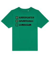 Kindergarten Grundschule Gymnasium · Kinder T-Shirt B&C