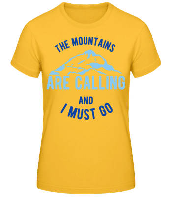 The Mountains Are Calling And I Must Go Blue - Women's Basic T-Shirt - Golden yellow - Front