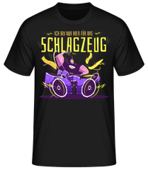 Hier Für Das Schlagzeug · Männer Basic T-Shirt