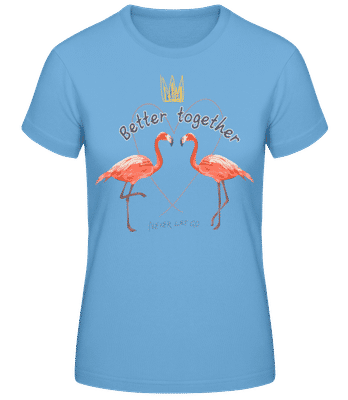 Better Together Flamingos - Women's Basic T-Shirt - Light blue - Front
