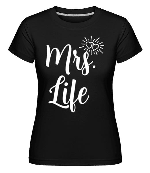 Aperçu: Mrs Life -  T-shirt Shirtinator femme - Noir - Devant