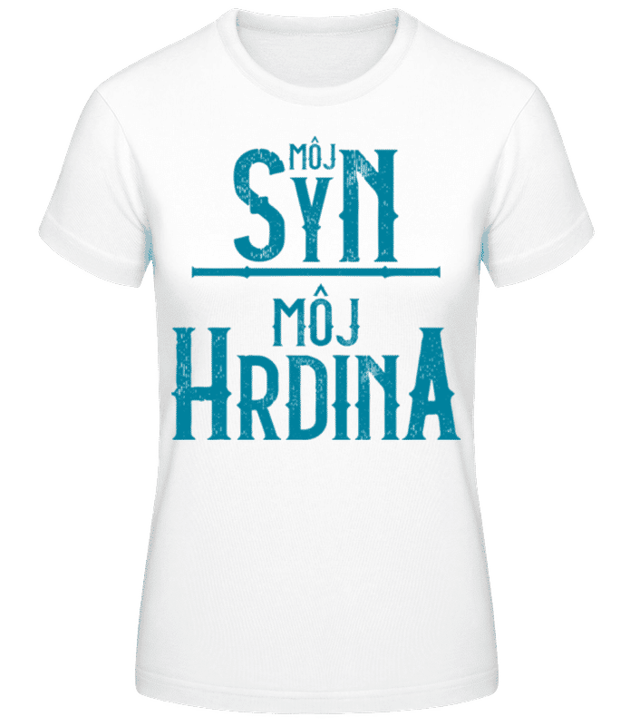 Náhľad: Môj Syn Môj Hrdina - Dámske basic tričko - Biela - Predné