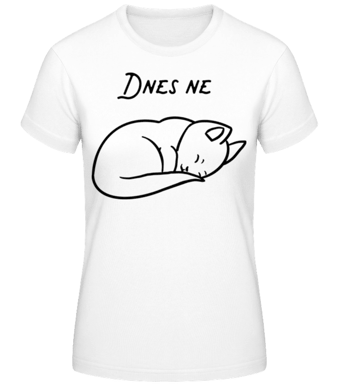 Náhled: Dnes Ne - Dámské basic tričko - Bílá - Napřed