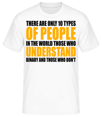 Only 10 Types Of People - T-shirt standard Homme - Blanc - Devant