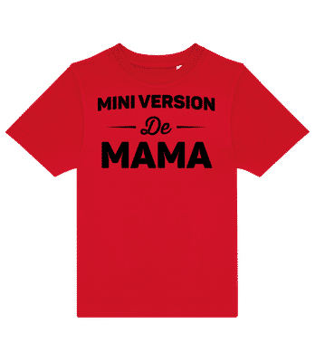 Mini Version De Mama - T-shirt enfants B&C - Rouge - Devant