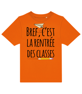 Bref C’est La Rentrée Des Classes - T-shirt enfants B&C - Orange - Devant