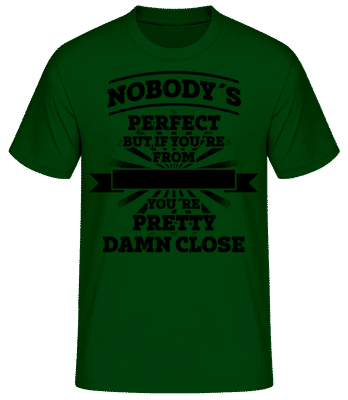 Nobody's Perfect But 1 - Männer Basic T-Shirt - Flaschengrün - Vorne