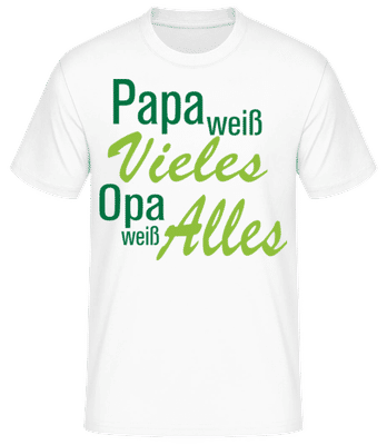 Opa Weiß Alles - Männer Basic T-Shirt - Weiß - Vorne