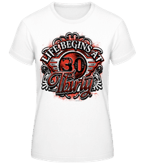 Life Begins At 30 · Camiseta básica de mujer