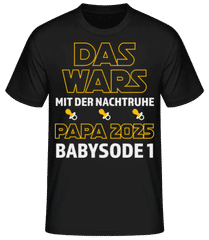 Das Wars Mit Der Nachtruhe · Männer Basic T-Shirt