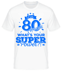 Superpower 80 Years Old · Men's B&C T-Shirt