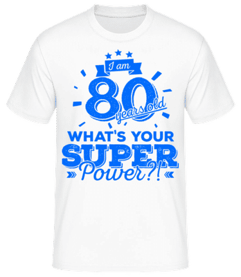 Superpower 80 Years Old - Männer Basic T-Shirt - Weiß - Vorne