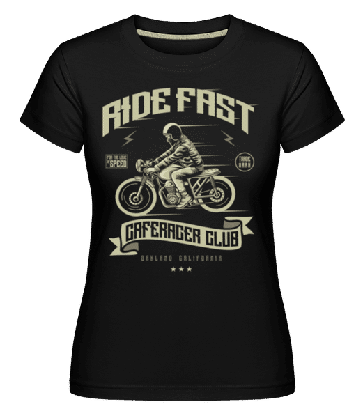 Aperçu: Ride Fast -  T-shirt Shirtinator femme - Noir - Devant