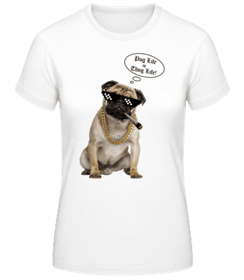 Pug Life Thug Life - T-shirt standard Femme - Blanc - Devant