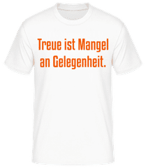 Treue Ist Mangel · Männer Basic T-Shirt