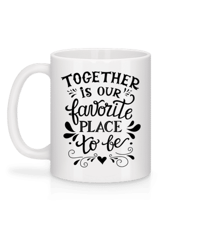Together Is Our Favourite Place - Tasse - Weiß - Hinten