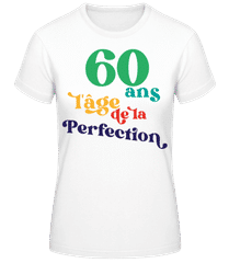 60 L'âge De La Perfection · T-shirt standard Femme