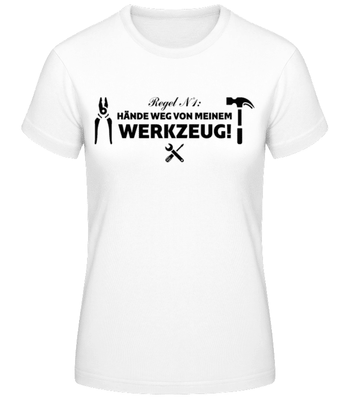 Vorschau: Hände Weg Von Meinem Werkzeug - Frauen T-Shirt B&C - Weiß - Vorne