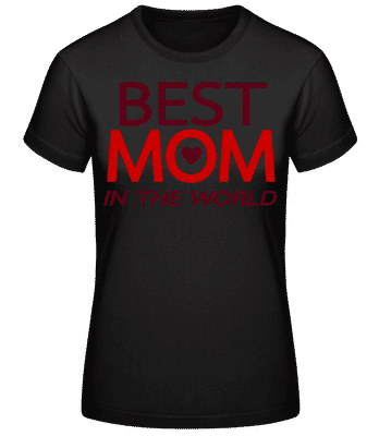Best Mom In The World Red - T-shirt standard Femme - Noir - Devant