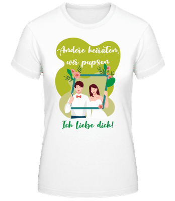 Andere Heiraten - Frauen Basic T-Shirt - Weiß - Vorne