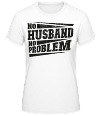 No Husband No Problem · T-shirt standard Femme