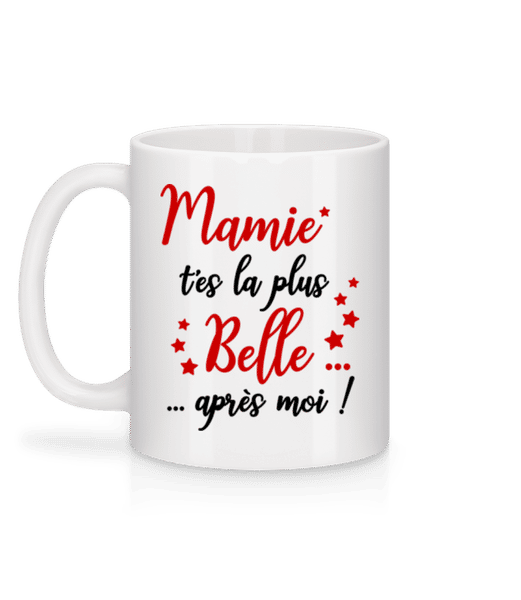 Aperçu: Mamie - La Plus Belle Après Moi - Mug en céramique blanc - Blanc - Derrière