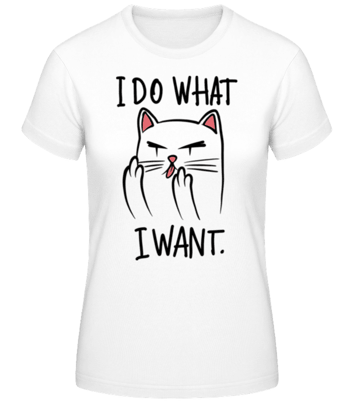 Náhled: I Do What I Want - Dámské basic tričko - Bílá - Napřed