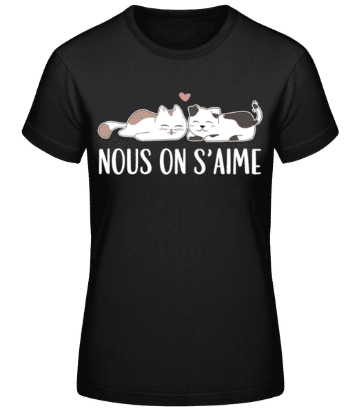 Aperçu: Nous On S'aime - T-shirt standard Femme - Noir - Devant