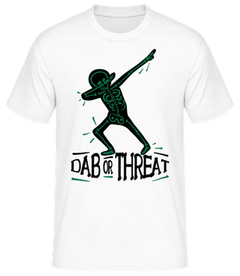 Dab or Threat - T-shirt standard Homme - Blanc - Devant