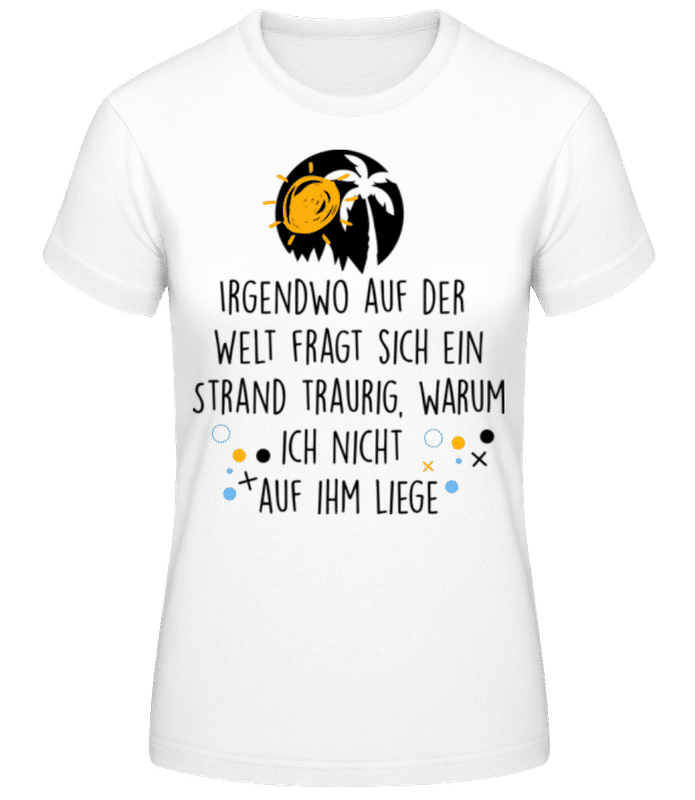 Vorschau: Trauriger Strand - Frauen Basic T-Shirt - Weiß - Vorne