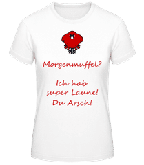 Morgenmuffel · Frauen Basic T-Shirt