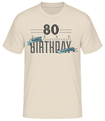 80 Birthday Sign - Camiseta básica para hombre - Crema - delante