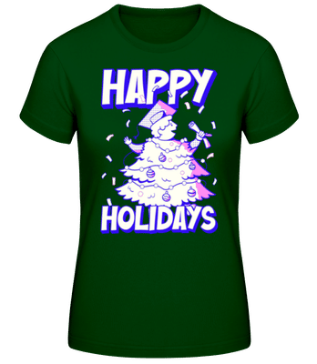 Happy Holidays - Frauen Basic T-Shirt - Flaschengrün - Vorne