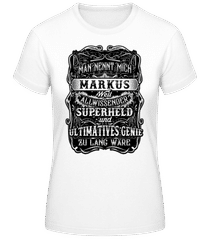 Man Nennt Mich Markus · Frauen T-Shirt B&C