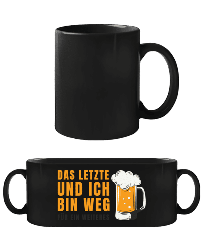 Vorschau: Das Letzte Und Ich Bin Weg - Schwarze Tasse - Schwarz - Vorne