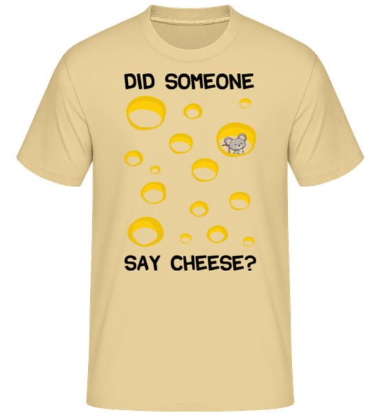Aperçu: Did Someone Say Cheese -  T-Shirt Shirtinator homme - Jaune - Devant