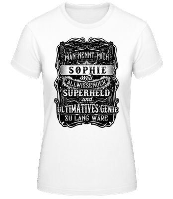 Man Nennt Mich Sophie - Frauen Basic T-Shirt - Weiß - Vorne